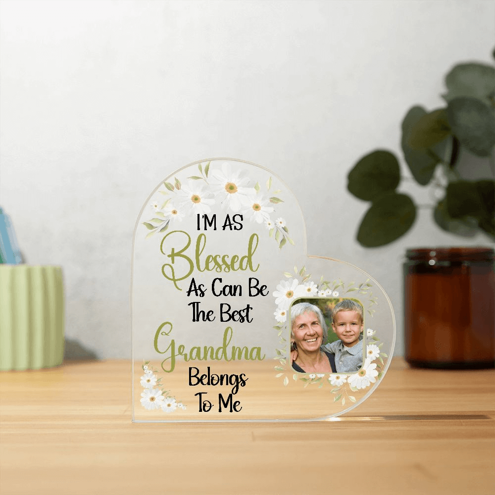 Personalize Your Acrylic Heart Photo Plaque For Any Loved One - I'm as Blessed As Can Be