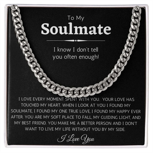 To My Soulmate Cuban Link Chain, Necklace For Him, Gift To My Man, For Husband