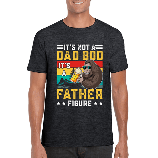 Funny Father's Day T-shirt - It's Not A Dad Bod, It's A Father Figure