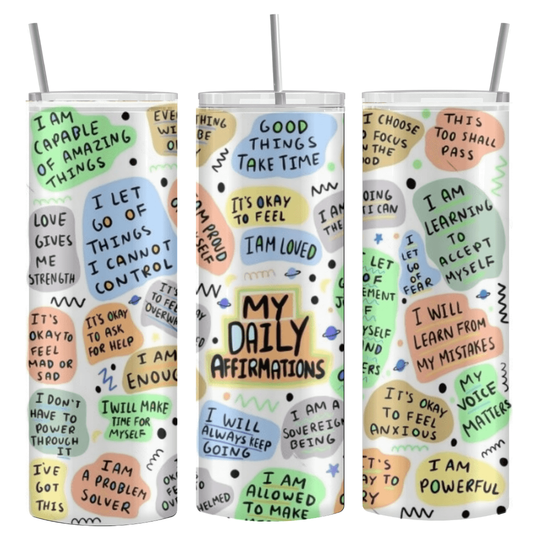 My Daily Positive Affirmations Tumbler