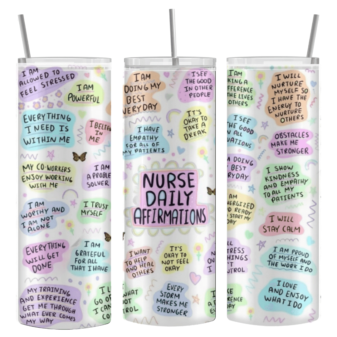 Nurse Positive Affirmations Tumbler