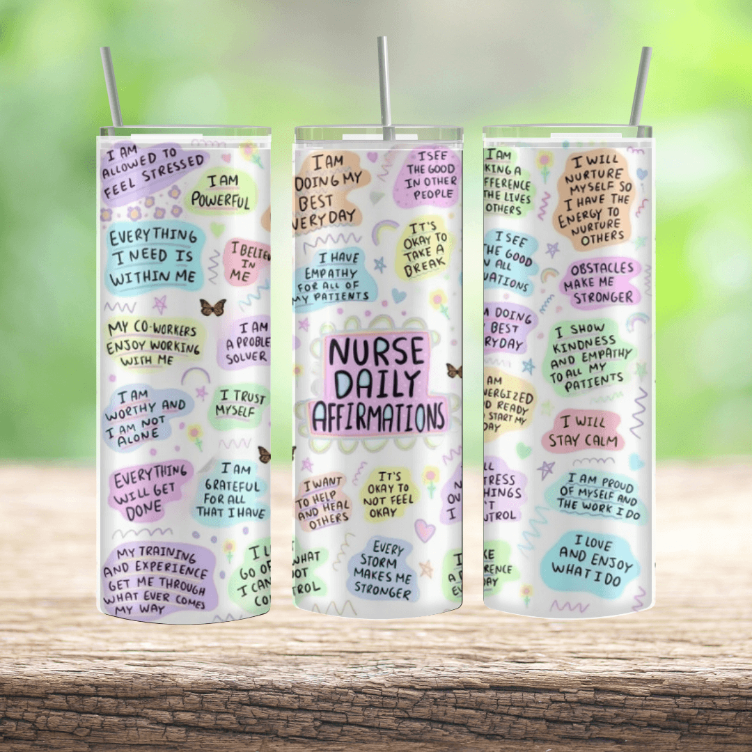 Nurse Positive Affirmations Tumbler