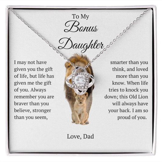 To My Bonus Daughter I May Not Have Given You the Gift Of Life Love, Dad