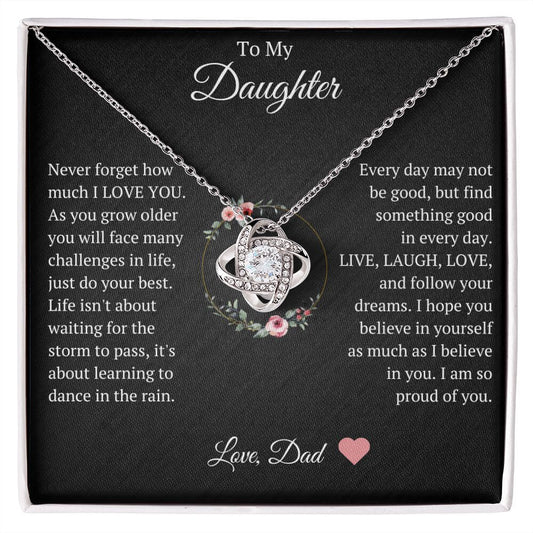 To My Daughter Love Knot Necklace Believe In Yourself Love Dad