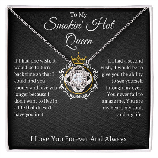 To My Smokin Hot Queen Necklace Gift For Wife Soulmate Girlfriend I Love You Necklace