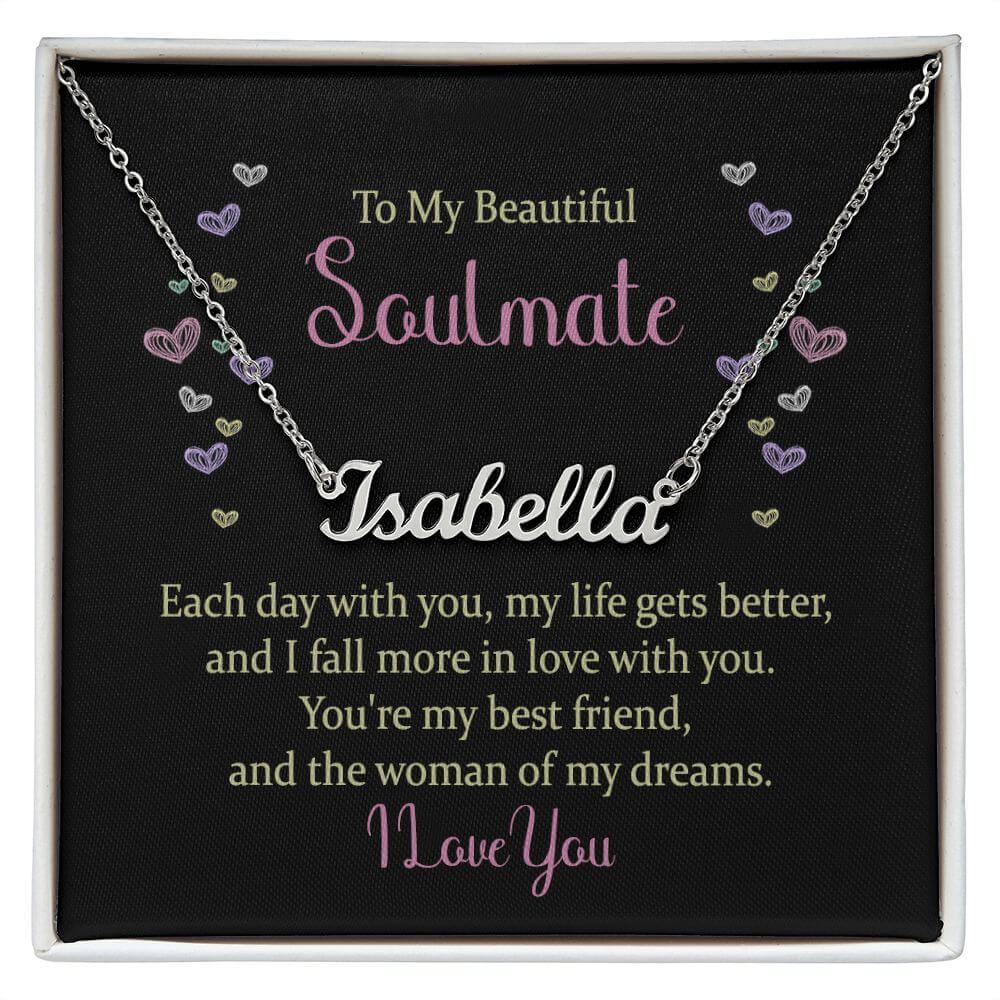 To My Beautiful Soulmate Custom Name Necklace Gift, You Are My Best Friend, I Love You Personalized Name Necklace Gift