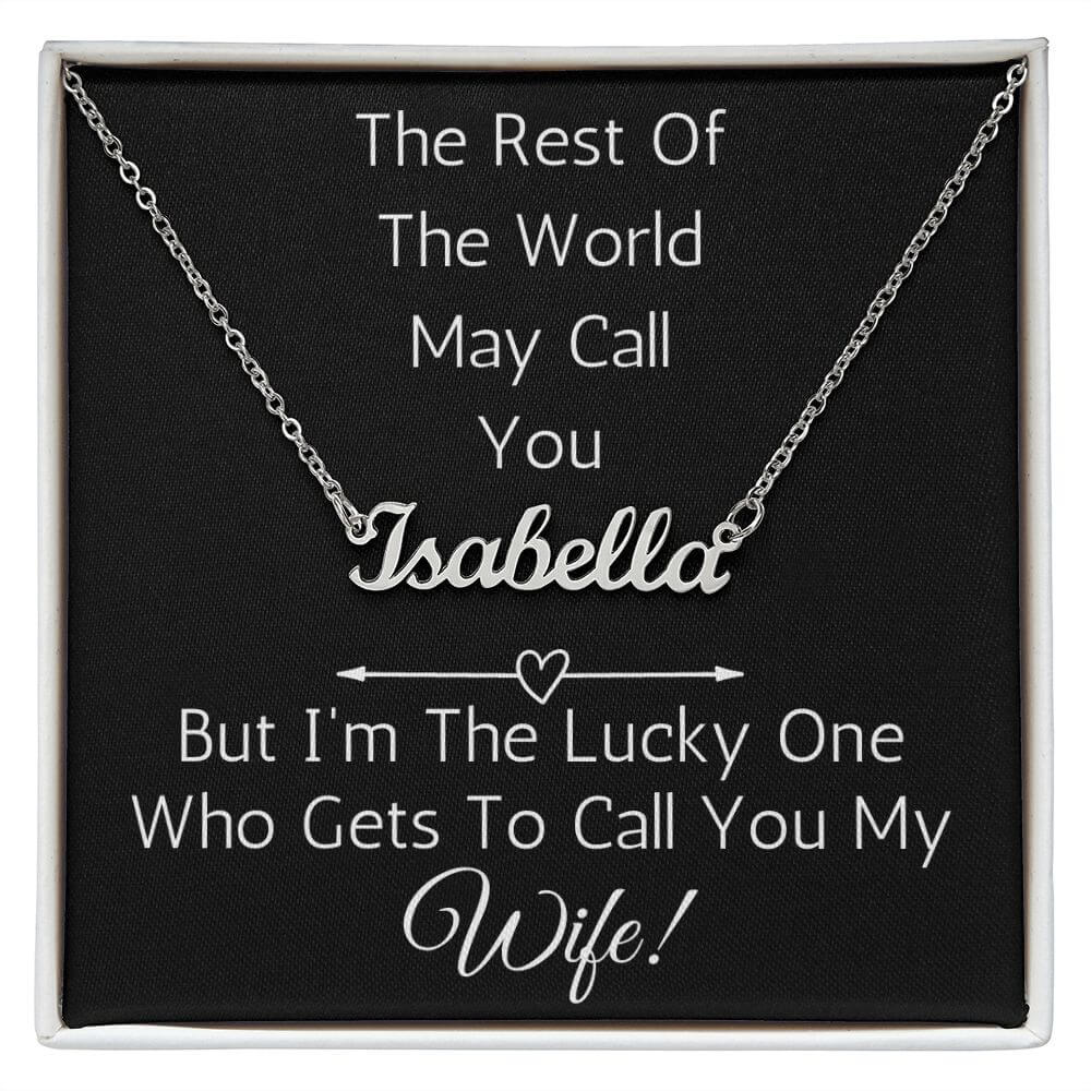 Just For Her Name Necklace - Customize Her Name & Choose The Relationship On The Message Card