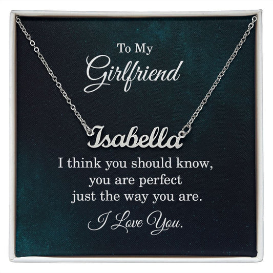 To My Girlfriend Custom Name Necklace Gift, Personalized Name Necklace For Her, You Are Perfect