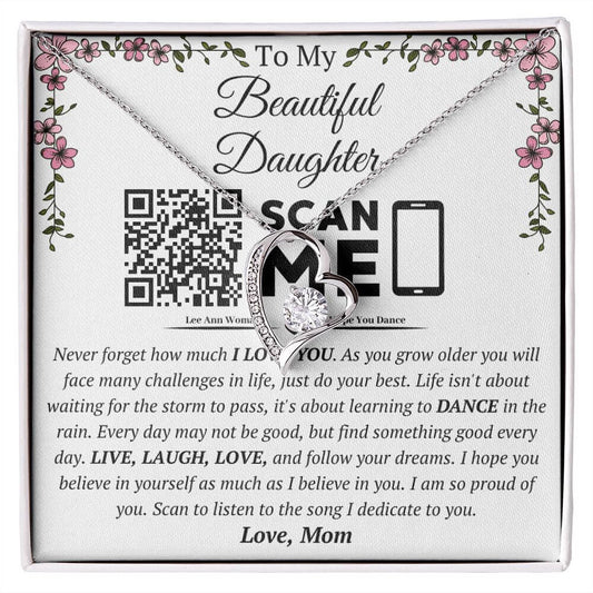 To My Beautiful Daughter Heart Necklace - I Hope You Dance - Live, Laugh, Love - Love, Mom
