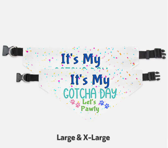 Dog Bandana Collar - It's My Gotcha Day Let's Pawty - Dog Collar With Easy Slide On & Off Bandana - Birthday Dog Bandana