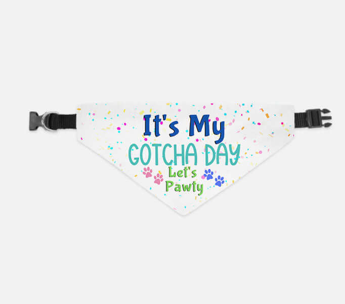 Dog Bandana Collar - It's My Gotcha Day Let's Pawty - Dog Collar With Easy Slide On & Off Bandana - Birthday Dog Bandana